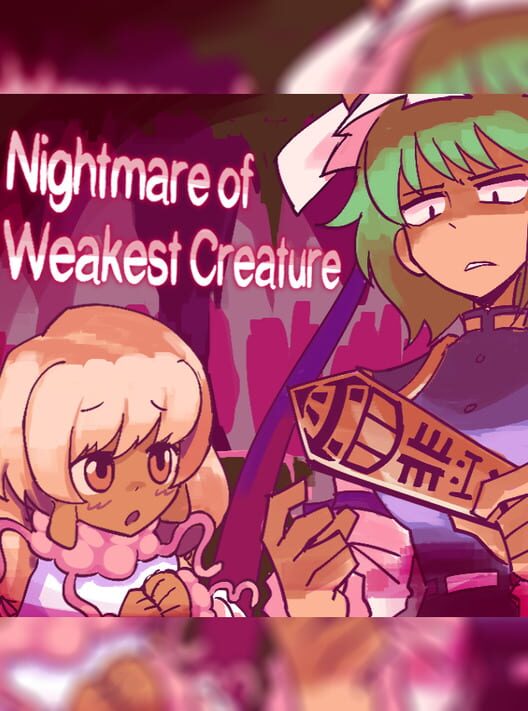 Nightmare of Weakest Creature