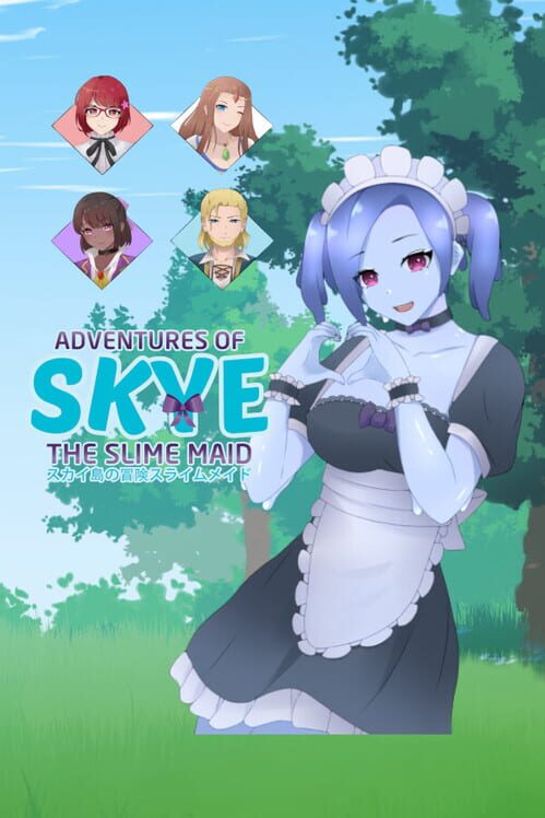 Adventures of Skye the Slime Maid