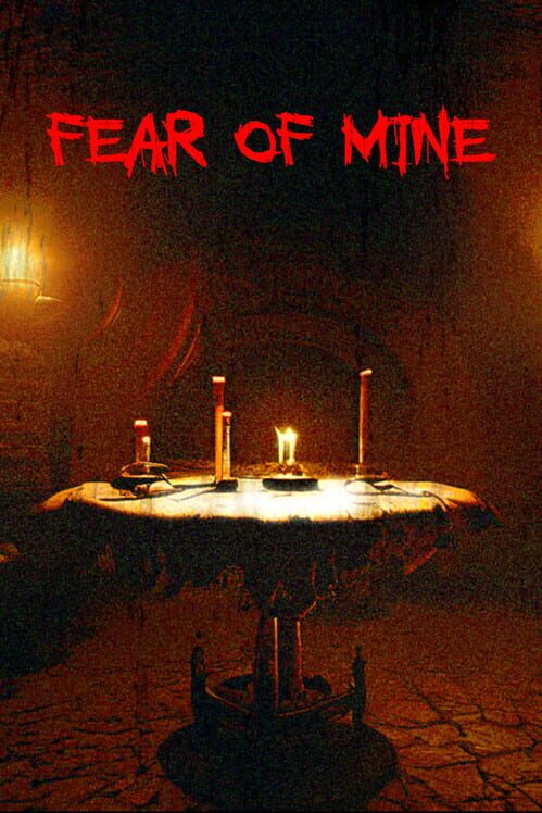 Fear of Mine