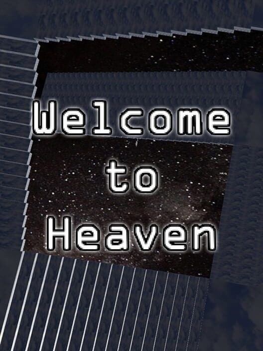 Welcome to Heaven