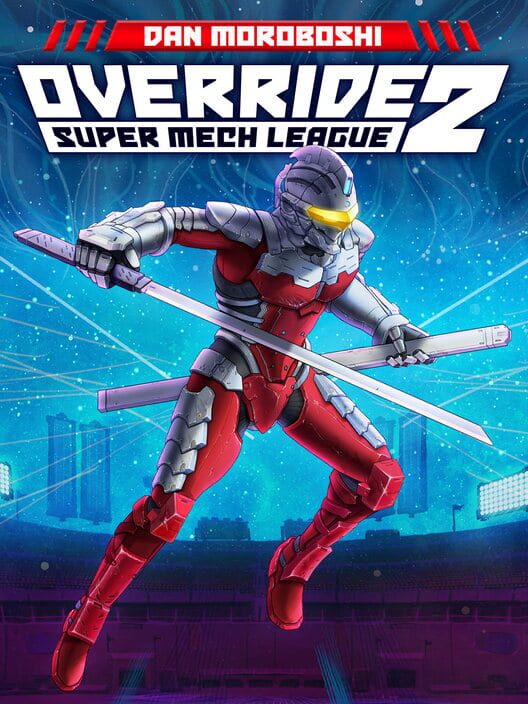 Override 2: Super Mech League - Dan Moroboshi Fighter