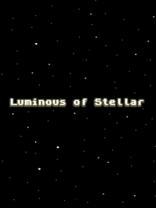 Luminous of Stellar