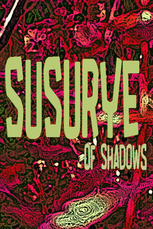 Susurye of Shadows