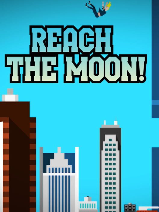Reach the Moon!