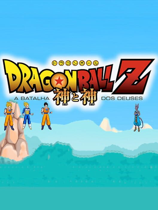 Dragon Ball Z: A Batalha dos Deuses