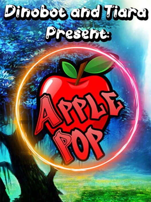 Dinobot and Tiara Present: ApplePop
