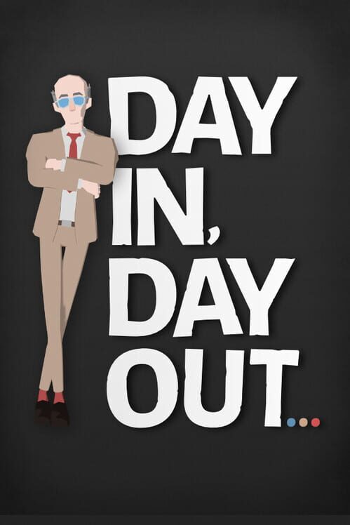 Day In Day Out