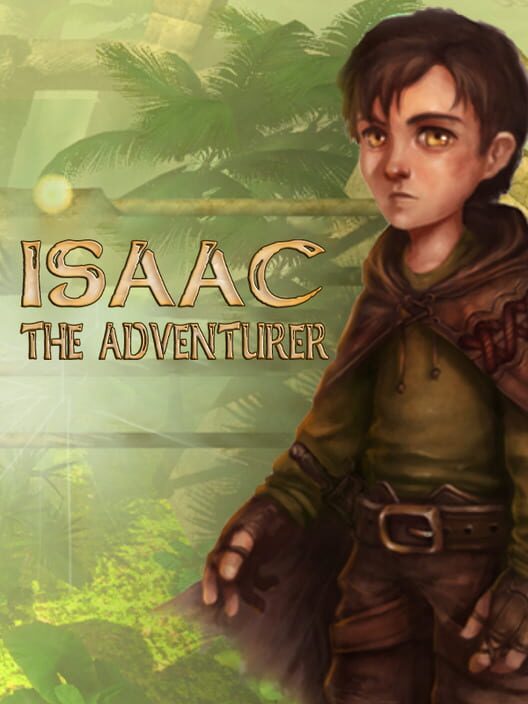 Isaac the Adventurer