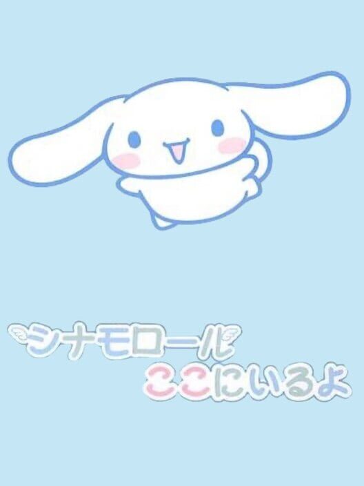 Cinnamoroll: Koko ni Iru yo