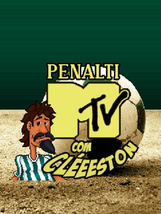 Penalti MTV com Cléston