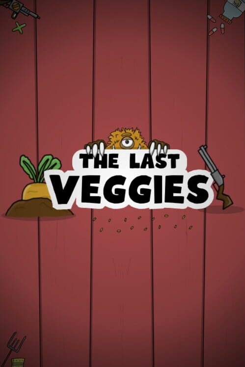 The Last Veggies
