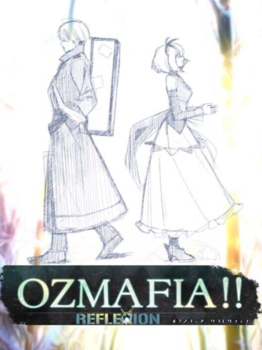 Ozmafia!! 0 Reflexion