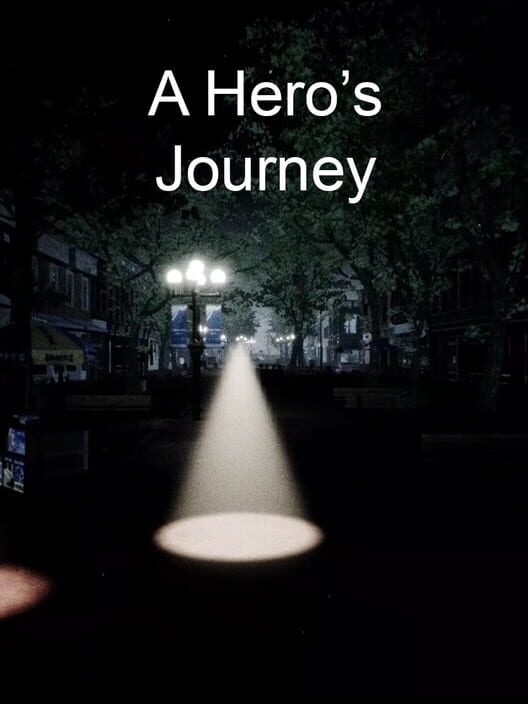 A Hero's Journey