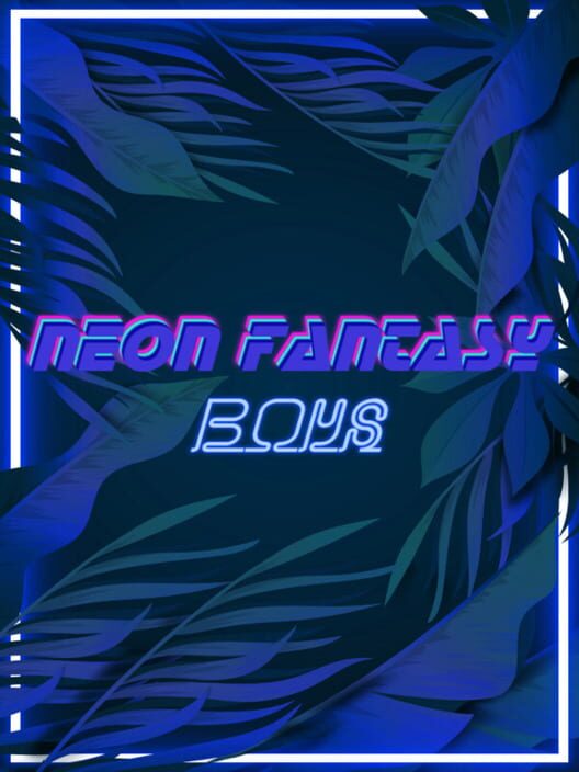 Neon Fantasy: Boys