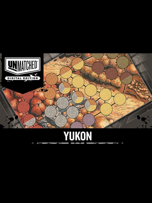 Unmatched: Digital Edition - Yukon