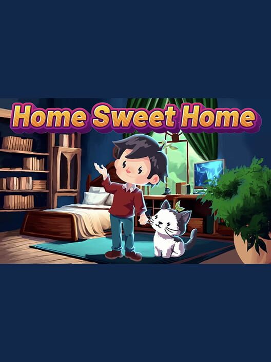 Home Sweet Home