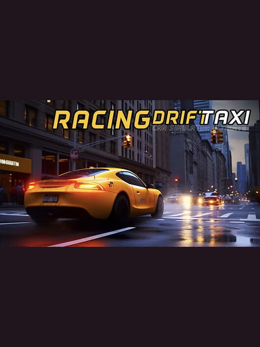 Racing Drift Taxi Car Simulator Ultimate
