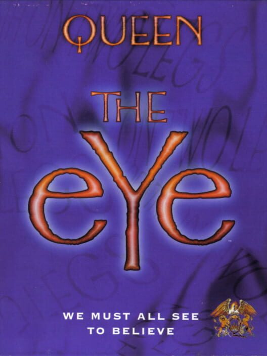 Queen: The Eye
