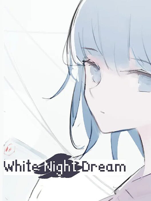 White Night Dream