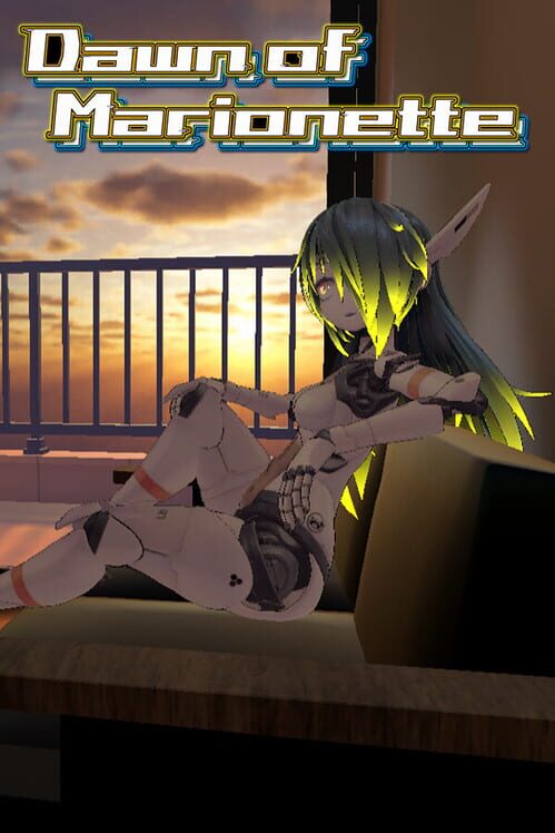 Dawn of Marionette