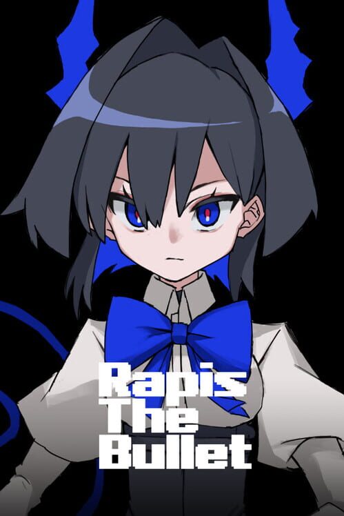 Rapis the Bullet