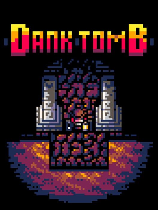Dank Tomb