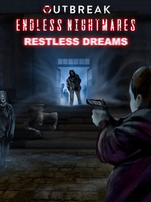 Outbreak: Endless Nightmares - Restless Dreams