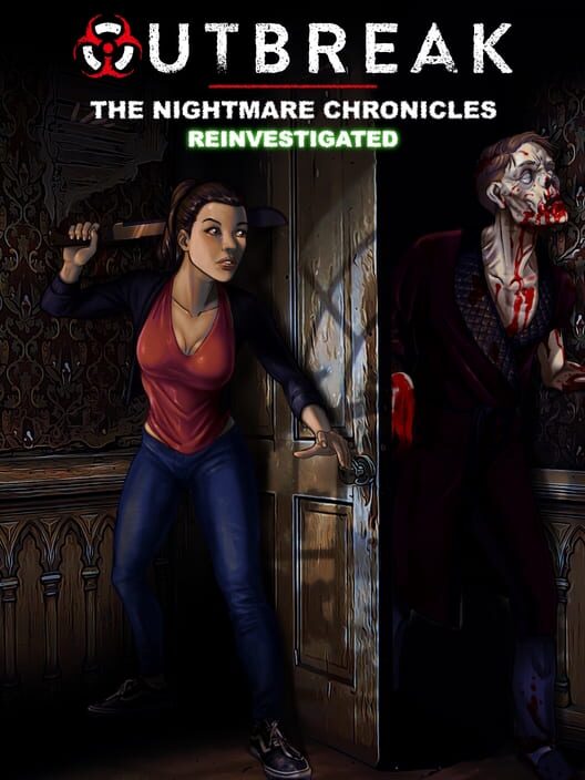 Outbreak: The Nightmare Chronicles - Reinvestigated