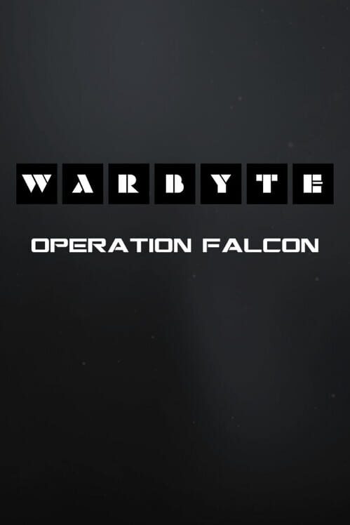 Warbyte: Operation Falcon