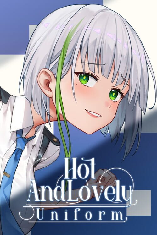 Hot And Lovely: Uniform