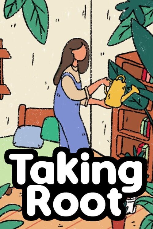 Taking Root