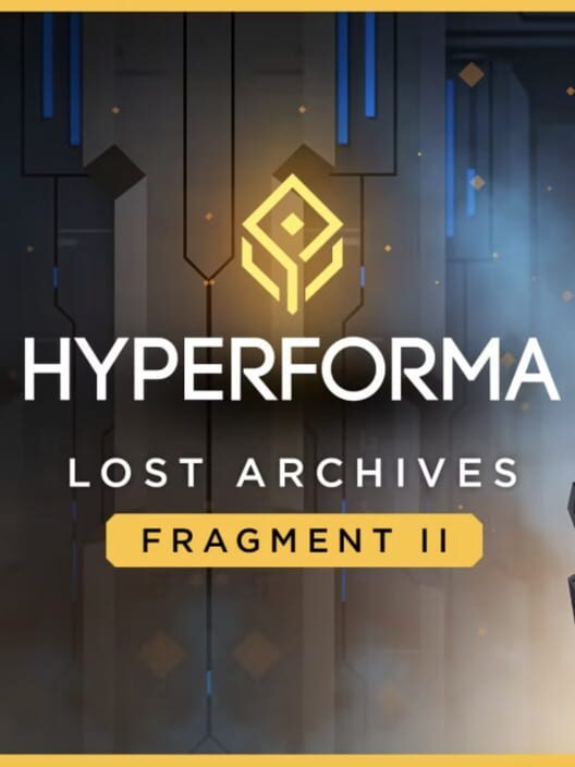 Hyperforma: Lost Archives - Fragment II