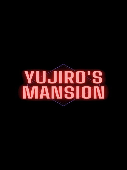 Yujiro's Mansion