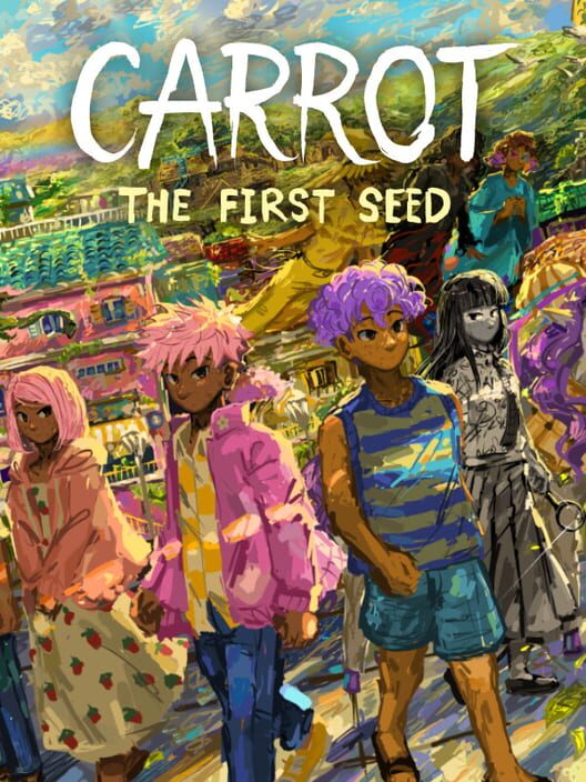 Carrot: The First Seed