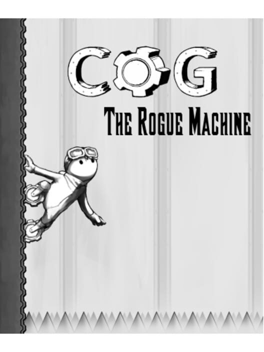 Cog: The Rogue Machine