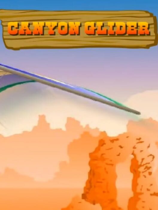 Canyon Glider