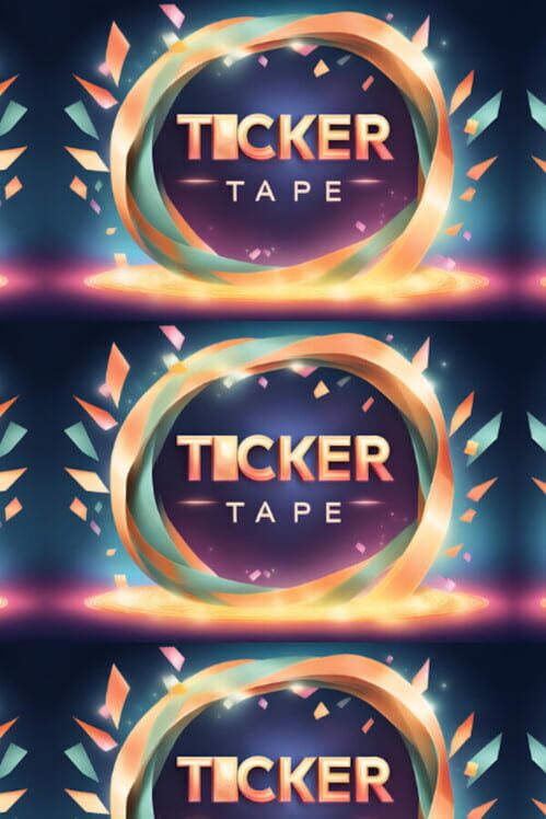 Ticker Tape
