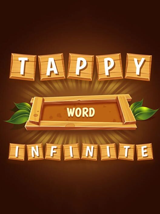 Tappy Word Infinite