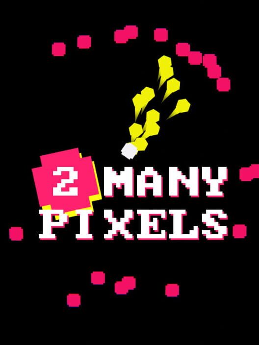 2 Many Pixels
