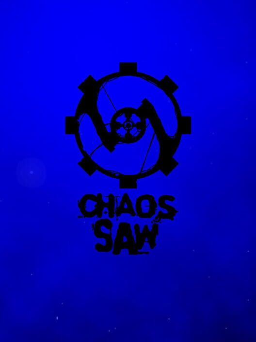 Chaos Saw