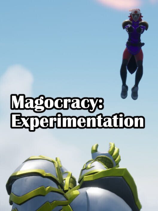 Magocracy: Experimentation