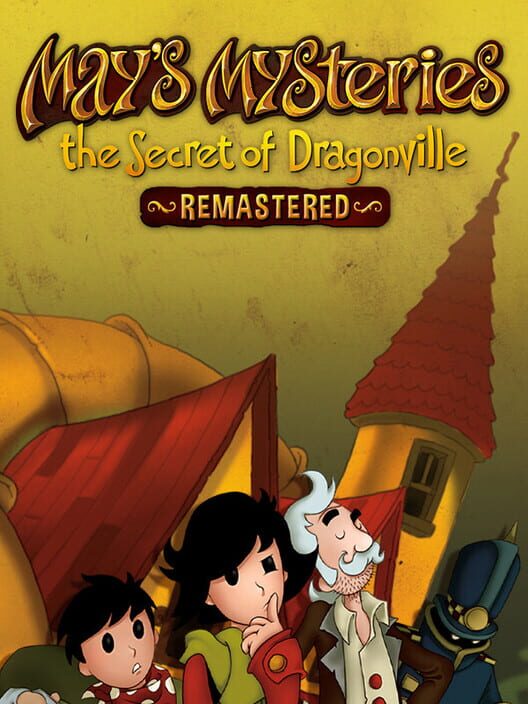 May's Mysteries: The Secret of Dragonville Remastered