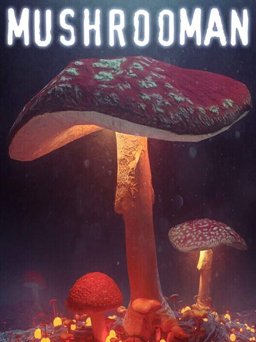 Mushrooman