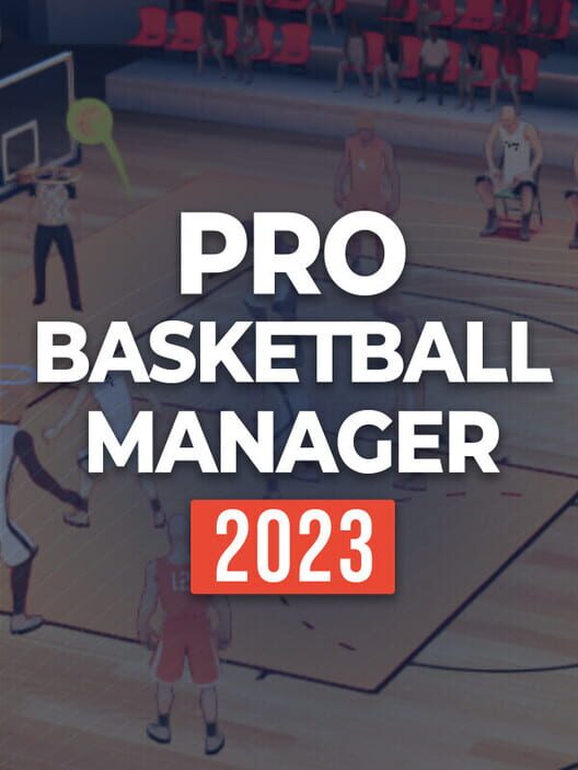 Pro Basketball Manager 2023