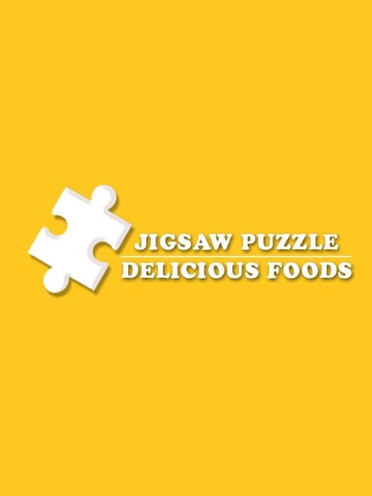 Jigsaw Puzzle: Delicious Foods