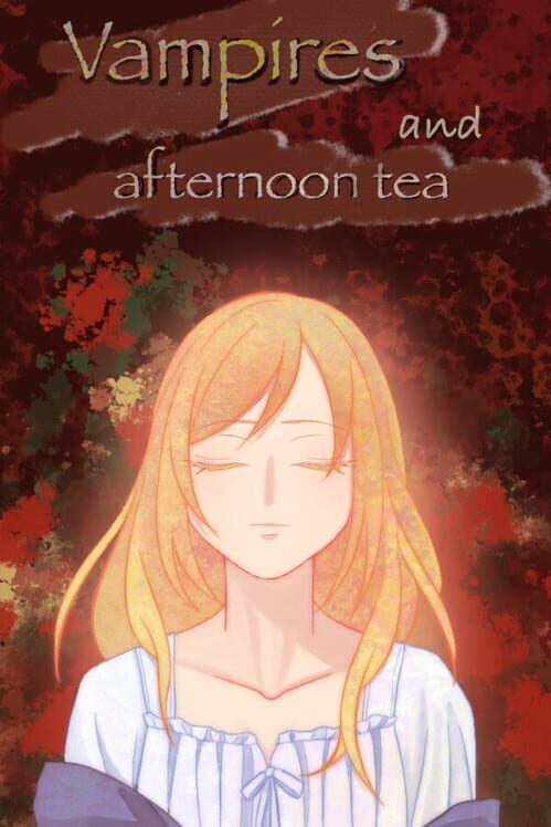 Vampires and Afternoon Tea