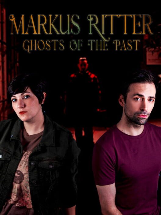 Markus Ritter: Ghosts of the Past