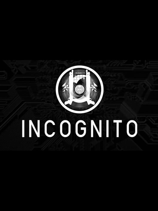 Incognito