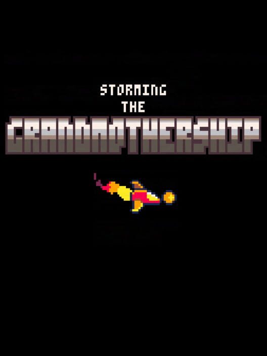 Storming the Grandmothership
