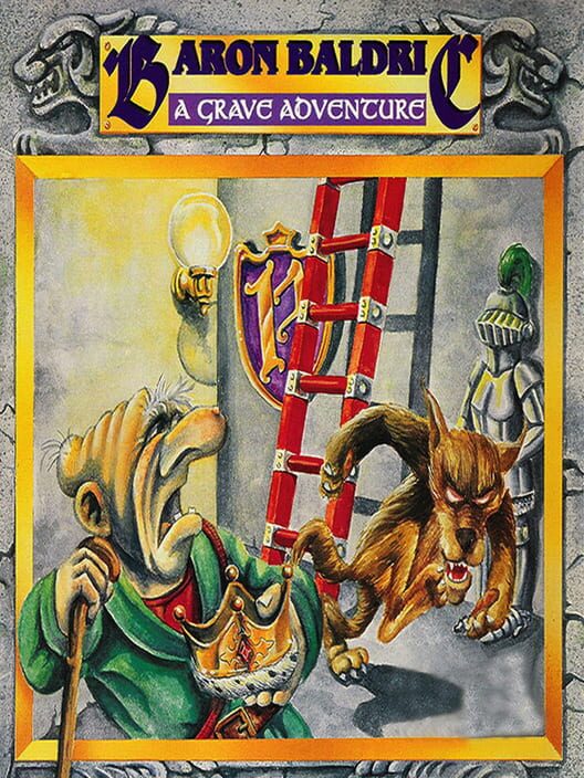 Baron Baldric: A Grave Adventure